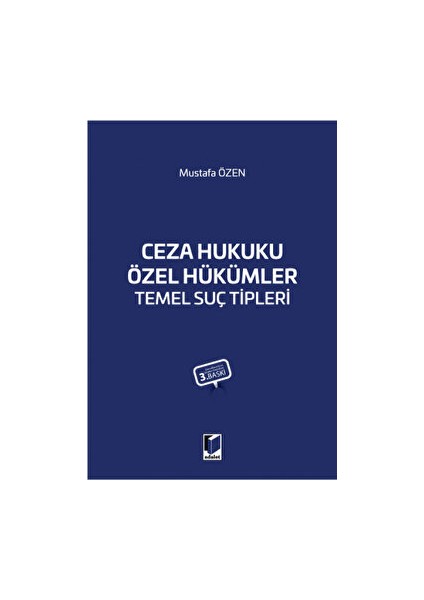Ceza Hukuku Özel Hükümler Temel Suç Tipleri