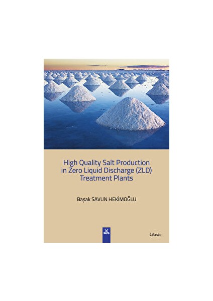 High Quality Salt Production In Zero Liquid Discharge (Zld) Treatment Planst