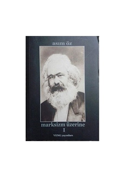 Marksizm Üzerine 1