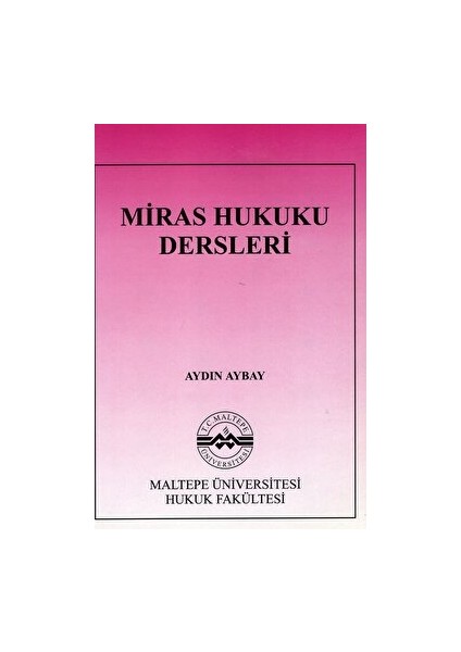 Miras Hukuku Dersleri