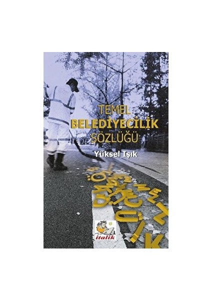 Temel Belediyecilik Sözlüğü