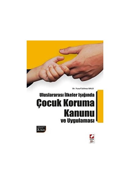 Çocuk Koruma Kanunu ve Uygulaması