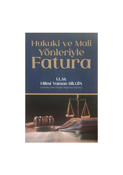 Hukuki ve Mali Yönleriyle Fatura