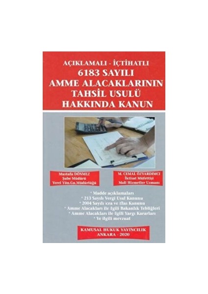 6183 Sayılı Amme Alacaklarının Tahsil Usulü Hakkında Kanun