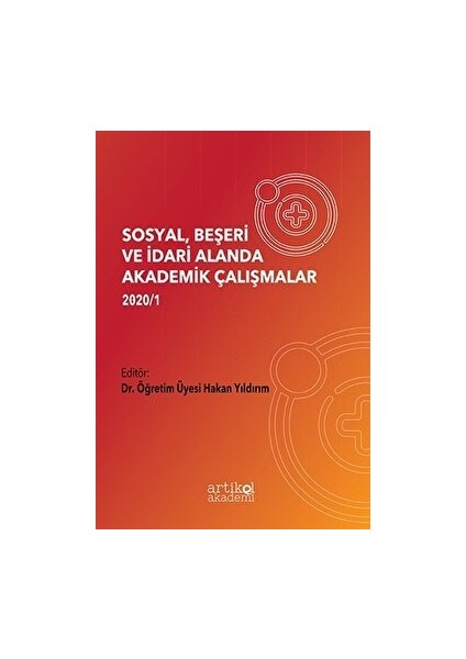 Sosyal, Beşeri ve Idari Alanda Akademik Çalışmalar