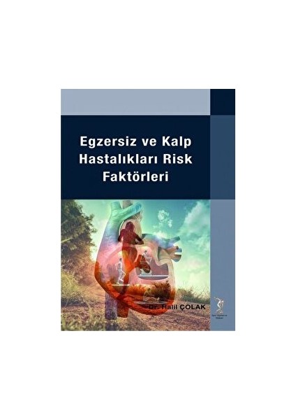 Egzersiz ve Kalp Hastalıkları Risk Faktörleri