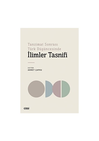 Tanzimat Sonrası Türk Düşüncesinde Ilimler Tasnifi