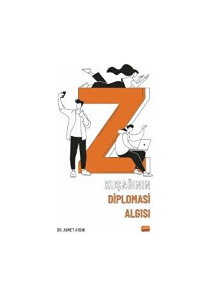 Z Kuşağının Diplomasi Algısı