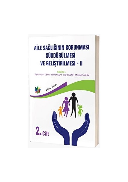 Aile Sağlığının Korunması, Sürdürülmesi ve Geliştirilmesi 2