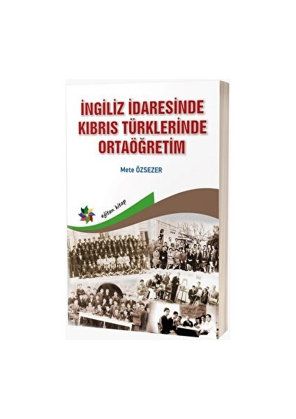 Ingiliz Idaresinde Kıbrıs Türklerinde Ortaöğretim