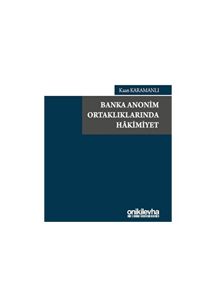 Banka Anonim Ortaklıklarında Hakimiyet
