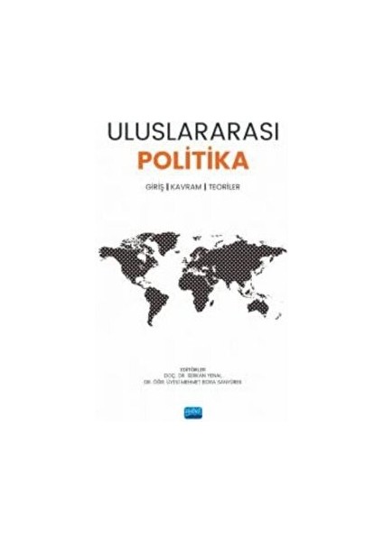 Uluslararası Politika Giriş - Kavram, Teoriler
