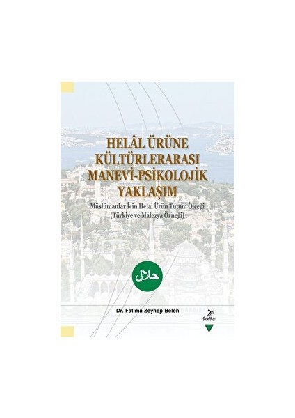 Helal Ürüne Kültürlerarası Manevi-Psikolojik Yaklaşım