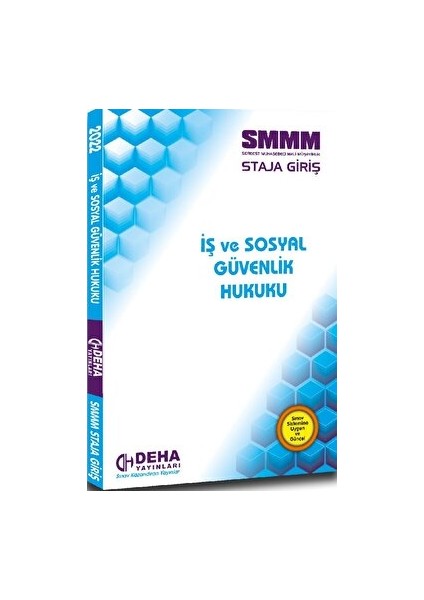 Deha Yayınları Smmm Konu 9 Iş ve Sosyal Güvenlik Hukuku 2022