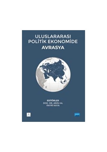 Uluslararası Politik Ekonomide Avrasya