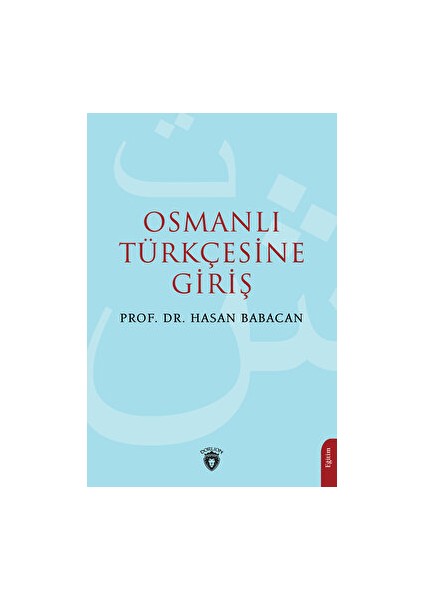 Osmanlı Türkçesine Giriş