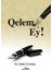 Qelem Ey! - M. Zahir Ertekin 1