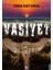 Vasiyet 1