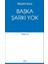 Başka Şarkı Yok 1