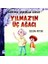 Güvenli Yarınlar Serisi Yılmaz’ın Üç Ağacı 1