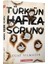Türk’ün Hafıza Sorunu 1