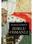 Zorlu Osmanlı 1