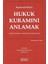 Hukuk Kuramını Anlamak 1