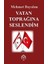 Vatan Toprağına Seslendim 1