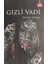 Gizli Vadi 1