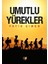 Umutlu Yürekler 1