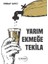 Yarım Ekmeğe Tekila 1