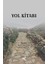 Yol Kitabı 1
