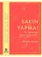 Sakın Yapma! 1
