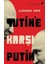 Putin’e Karşı Putin 1