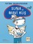 Suna ve Mavi Kuş 1