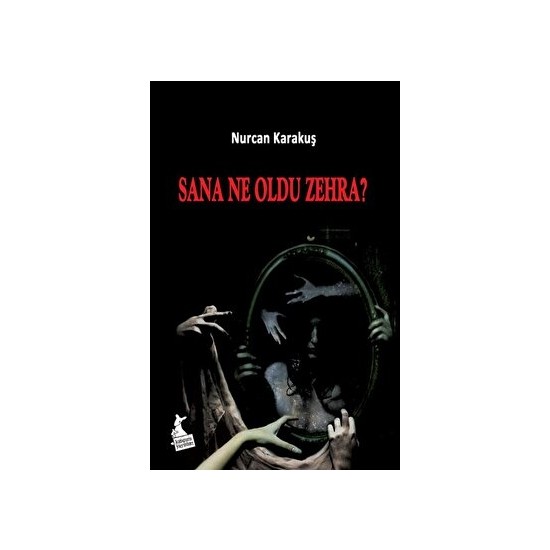 Sana Ne Oldu Zehra? Kitabı ve Fiyatı Hepsiburada