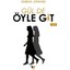 Gül De Öyle Git 1