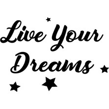 Mıgnatıs Live Yours Dreams Duvar Yazısı Sticker 60X41CM - Siyah