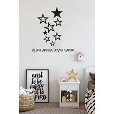 Mıgnatıs Yıldızlarında Dostu Vardır Duvar Yazısı Sticker 60X60CM - Siyah