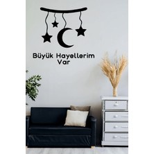 Mıgnatıs Büyük Hayellerim Var Çocuk Odası Duvar Yazısı Sticker 60X40CM - Siyah