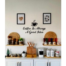 Mıgnatıs Coffee Is Always A Good Idea Duvar Yazısı Sticker 60X37CM - Siyah