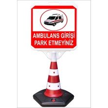 Burada Reklam ve Medikal Park Dubası Jumbo 55x50 Ambulans Girişi Park Etmeyiniz Kaldırım Yönlendirme A+ Plastik 124 Cm