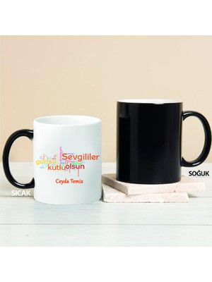 Angel Of Life  Sevgililer Günün Kutlu Olsun Kişiye Özel Sihirli Kupa Pı62