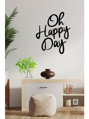 Mıgnatıs El Yazısı ile Yazılmış Oh Happy Day Yazısı Sticker 60X49CM - Siyah