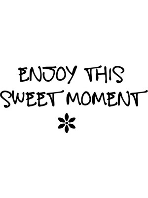 Mıgnatıs Enjoy This Sweet Moment Duvar Stickerı 60X27CM - Siyah