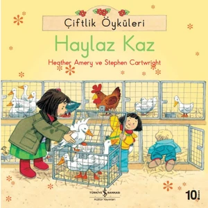 Çiftlik Öyküleri - Haylaz Kaz - Stephen Cartwright