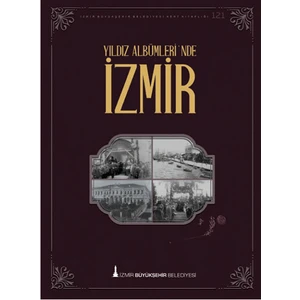 Yıldız Albümleri’nde Izmir