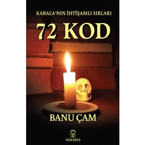 Kabala’nın Ihtişamlı Sırları: 72 Kod