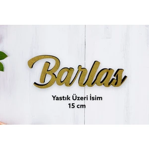 Deys Ahşap Deysahşap Takı Yastığı Için Ahşap Isim 5 mm Mdf Bebekler Için 15 cm