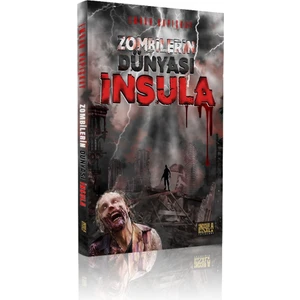 Zombilerin Dünyası İnsula - Emrah Kapışkay